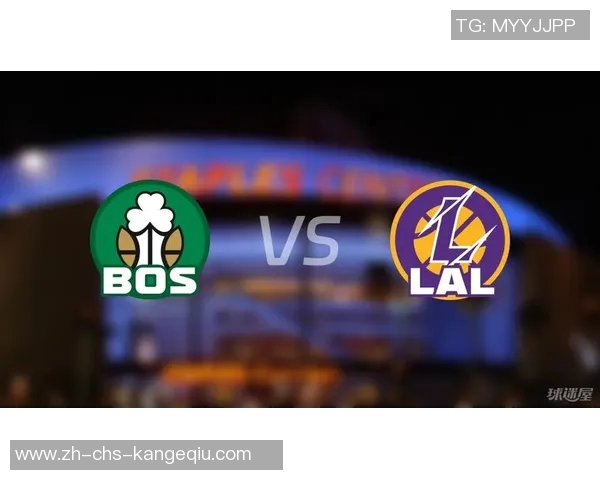 湖人凯尔特人再度对决NBA总决赛历史经典之战的荣耀与传奇